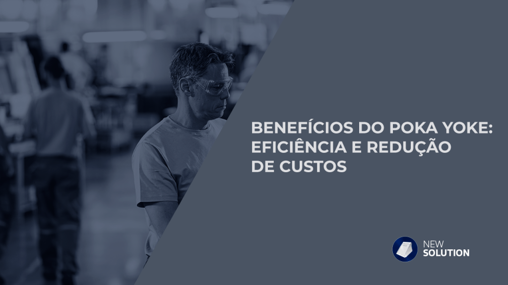 Benefícios do Poka Yoke